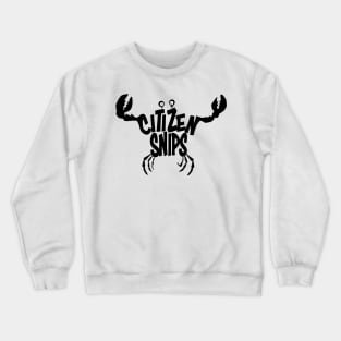 Citizen Snips (Black Design) Crewneck Sweatshirt